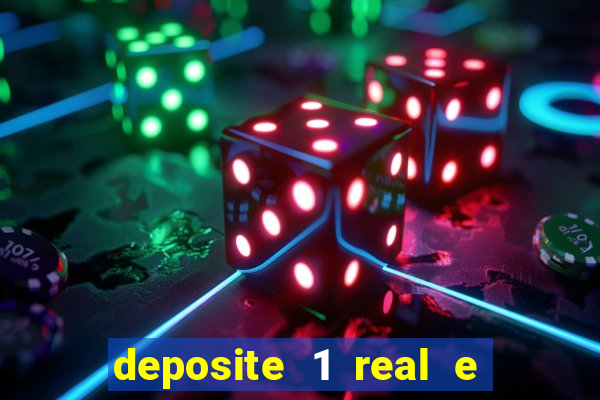 deposite 1 real e ganhe 10 vai de bet